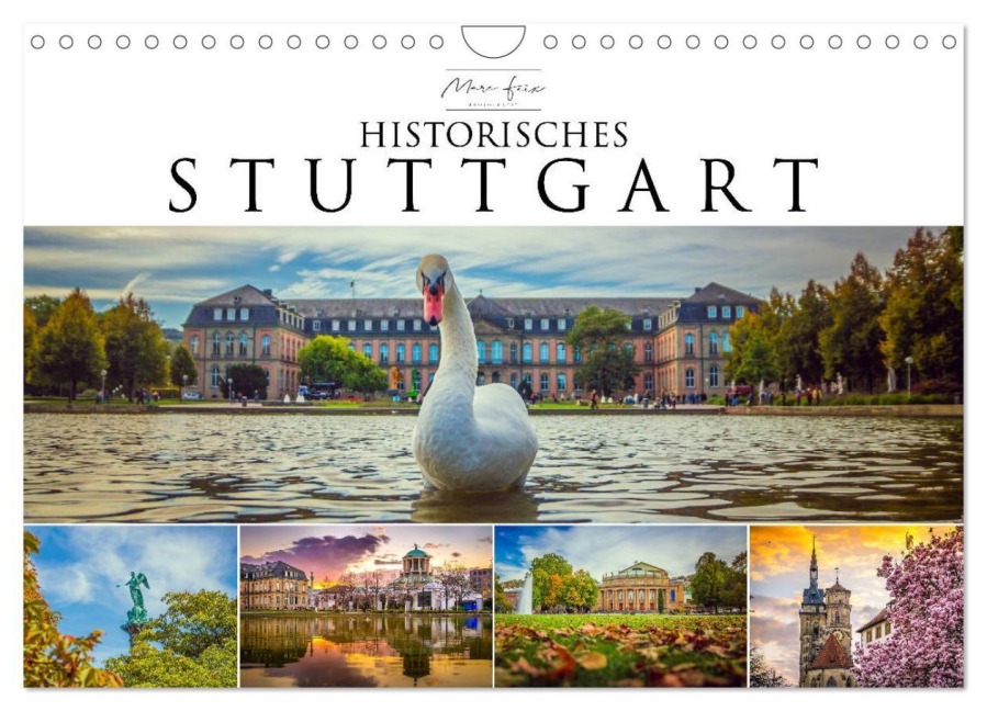 Historisches Stuttgart 2027 (Wandkalender 2027 DIN A4 quer), CALVENDO Monatskalender - Marc Feix Photography