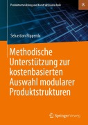 Cover-Bild zum Titel 'Methodische Unterstützung zur kostenbasierten Auswahl modularer Produktstrukturen' von 'Sebastian Ripperda'