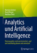 Analytics und Artificial Intelligence - Ramona Greiner, Matthias Böck, David Berger