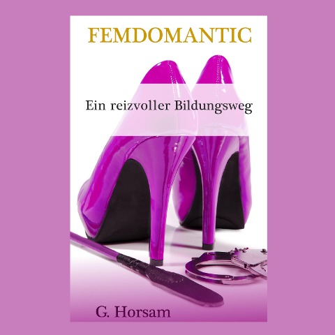 Ein reizvoller Bildungsweg - G. Horsam