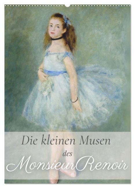 Die kleinen Musen des Monsieur Renoir (Wandkalender 2026 DIN A2 hoch), CALVENDO Monatskalender - Renaissance Soul
