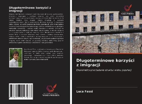 D¿ugoterminowe korzy¿ci z imigracji - Luca Fassi