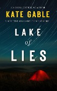 Cover-Bild zum Titel 'Lake of Lies' von 'Kate Gable'