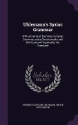 Cover-Bild zum Titel 'Uhlemann's Syriac Grammar' von 'Friedrich Gottlob Uhlemann, Enoch Hutchinson'