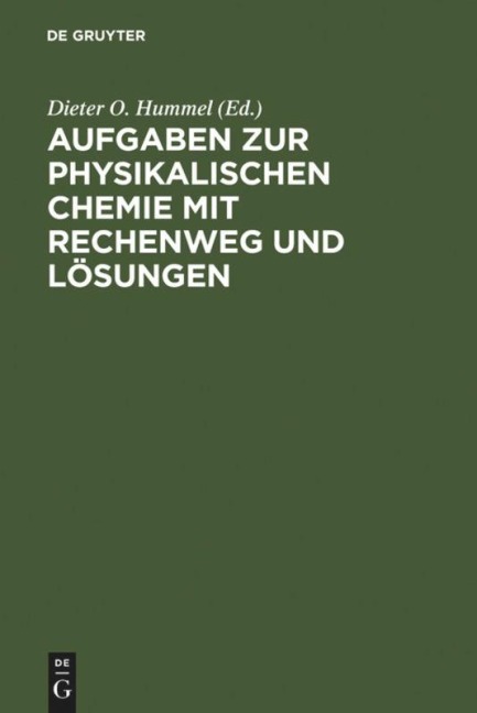 Aufgaben zur Physikalischen Chemie mit Rechenweg und Lösungen - 