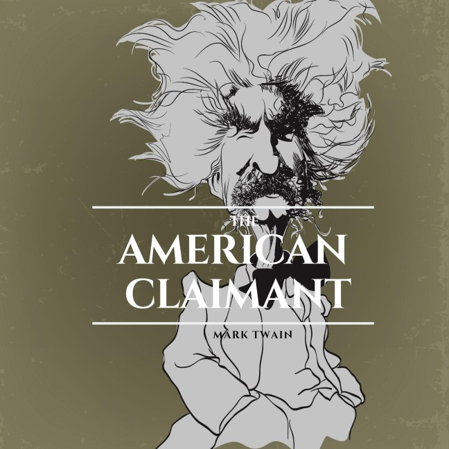 The American Claimant - Mark Twain