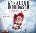 Cover-Bild zum Titel 'Eiseskälte - Island-Krimi' von 'Arnaldur Indriðason'
