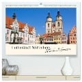 Lutherstadt Wittenberg - Stadt der Reformation (hochwertiger Premium Wandkalender 2024 DIN A2 quer), Kunstdruck in Hochglanz - LianeM LianeM