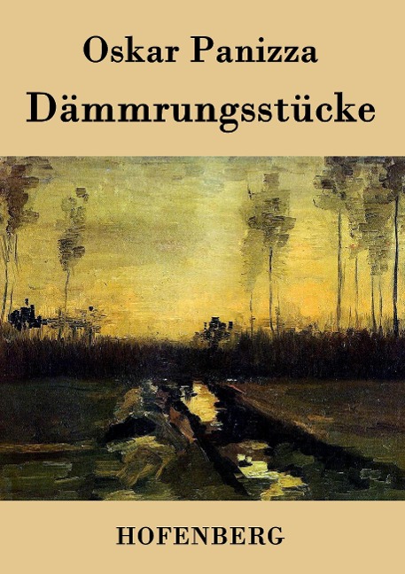 Dämmrungsstücke - Oskar Panizza