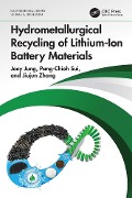 Cover-Bild zum Titel 'Hydrometallurgical Recycling of Lithium-Ion Battery Materials' von 'Joey Jung, Jiujun Zhang, Pang-Chieh Sui'