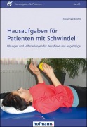 Hausaufgaben für Patienten mit Schwindel - Friederike Keifel