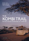 Cover-Bild zum Titel 'The Kombi Trail' von 'Robert Cox, Roger Sherwin, Tony Thompson'