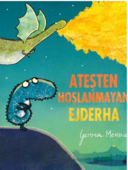 Atesten Hoslanmayan Ejderha - Gemma Merino
