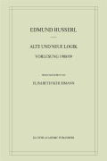 Cover-Bild zum Titel 'Alte und Neue Logik' von 'Edmund Husserl'