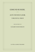 Cover-Bild zum Titel 'Alte und Neue Logik' von 'Edmund Husserl'