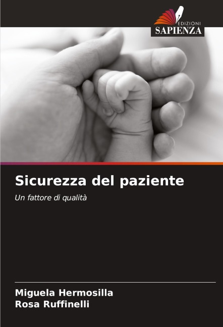 Sicurezza del paziente - Miguela Hermosilla, Rosa Ruffinelli