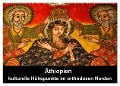 Äthiopien - kulturelle Höhepunkte im orthdoxen Norden (Wandkalender 2025 DIN A2 quer), CALVENDO Monatskalender - Johanna Krause