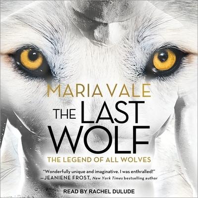 The Last Wolf Lib/E - Maria Vale