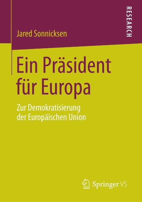 Ein Präsident für Europa - Jared Sonnicksen