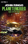 Planetenkrieg - Das letzte Tor - John Ringo