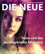 Cover-Bild zum Titel 'Die Neue' von 'Susanne von Steinfeld'