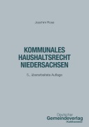 Cover-Bild zum Titel 'Kommunales Haushaltsrecht Niedersachsen' von 'Joachim Rose'