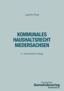 Cover-Bild zum Titel 'Kommunales Haushaltsrecht Niedersachsen' von 'Joachim Rose'