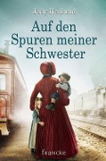 Cover-Bild zum Titel 'Auf den Spuren meiner Schwester' von 'Jody Hedlund'