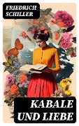 Cover-Bild zum Titel 'Kabale und Liebe' von 'Friedrich Schiller'