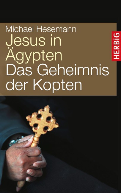 Jesus in Ägypten - Michael Hesemann