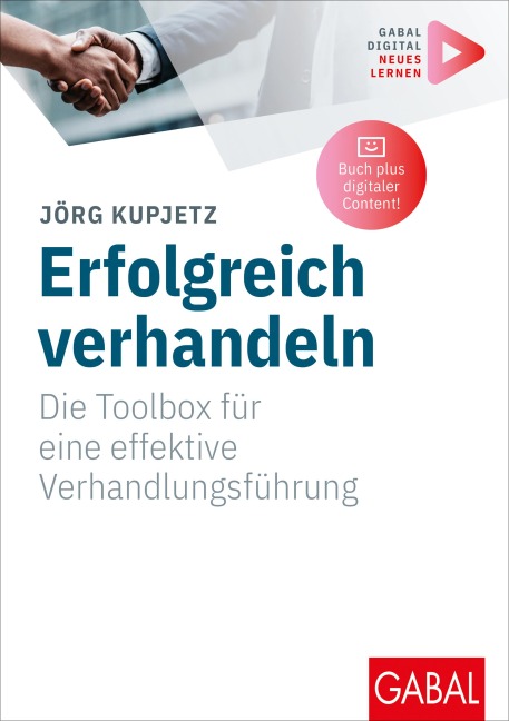 Erfolgreich verhandeln - Jörg Kupjetz
