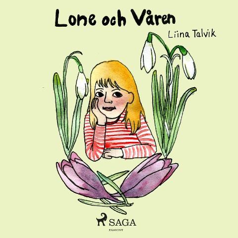 Lone och våren - Liina Talvik