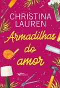 Cover-Bild zum Titel 'Armadilhas do amor' von 'Christina Lauren'