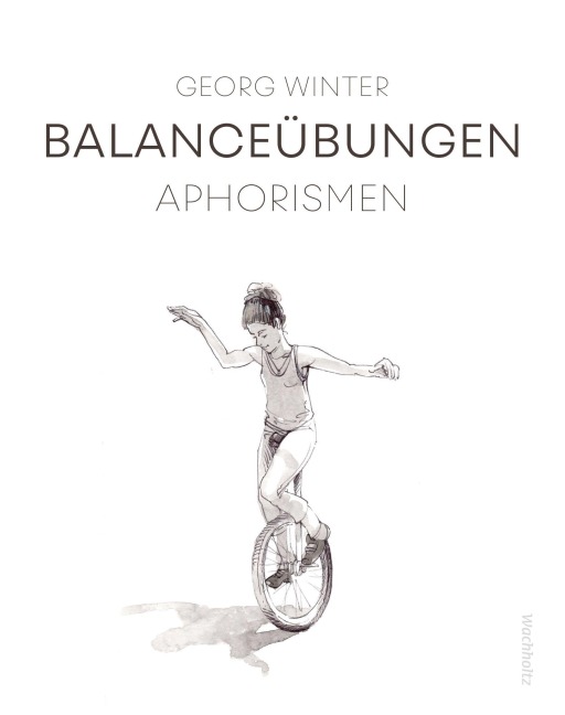 Balanceübungen. - Georg Winter