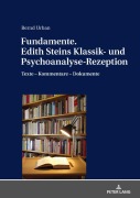 Cover-Bild zum Titel 'Fundamente. Edith Steins Klassik- und Psychoanalyse-Rezeption' von 'Bernd Urban'