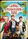 Die Schule der magischen Tiere: Das Buch zum Film - Margit Auer