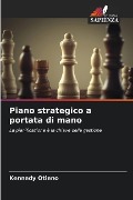 Piano strategico a portata di mano - Kennedy Otieno