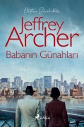 Cover-Bild zum Titel 'Baban¿n Günahlar¿ (Clifton Günlükleri: Bölüm 2)' von 'Jeffrey Archer'