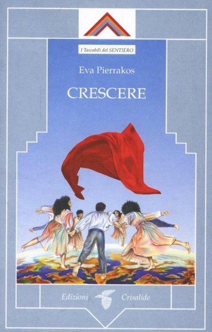 Crescere - Eva Pierrakos