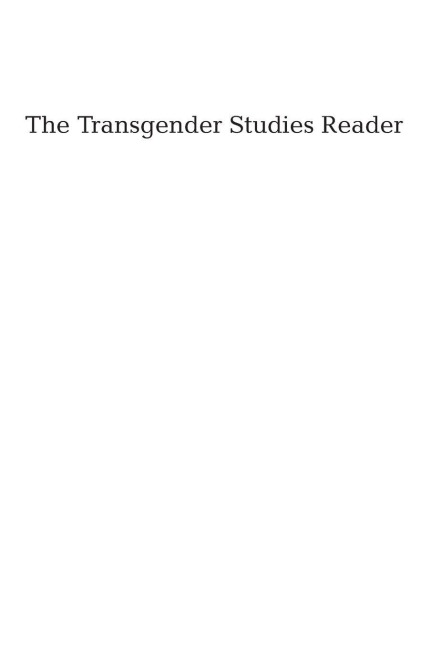 The Transgender Studies Reader - 