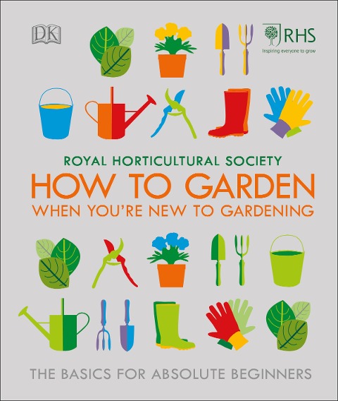 RHS How to Garden if You're New to Gardening - 