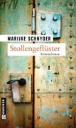 Stollengeflüster - Marijke Schnyder