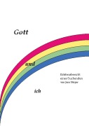 Cover-Bild zum Titel 'Gott und ich' von 'Jens Meyer'