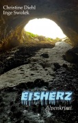 Cover-Bild zum Titel 'EISHERZ' von 'Christine Diehl, Inge Swolek'