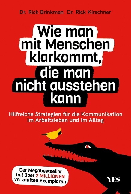 Wie man mit Menschen klarkommt, die man nicht ausstehen kann - Rick Brinkman