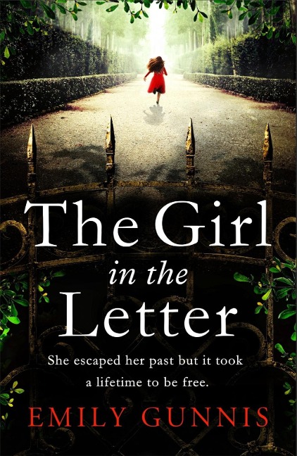 The Girl in the Letter: A home for unwed mothers; a heartbreaking secret in this historical bestseller inspired by true events - Emily Gunnis