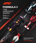 Cover-Bild zum Titel 'Formula 1: The Greatest Races' von 'Giles Richards'