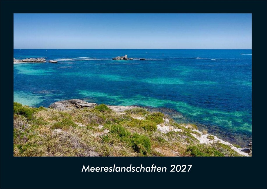 Meereslandschaften 2027 Fotokalender DIN A4 - Tobias Schmitt, Kevin Heber