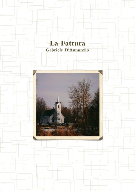 La Fattura - Gabriele D'Annunzio