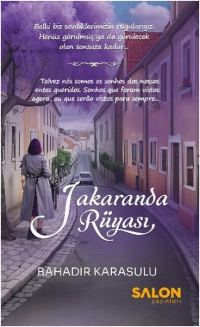 Jakaranda Rüyasi - Bahadir Karasulu